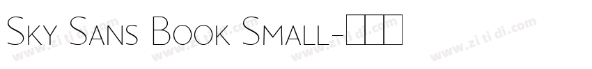 Sky Sans Book Small字体转换 Sky Sans Book Small字体转换